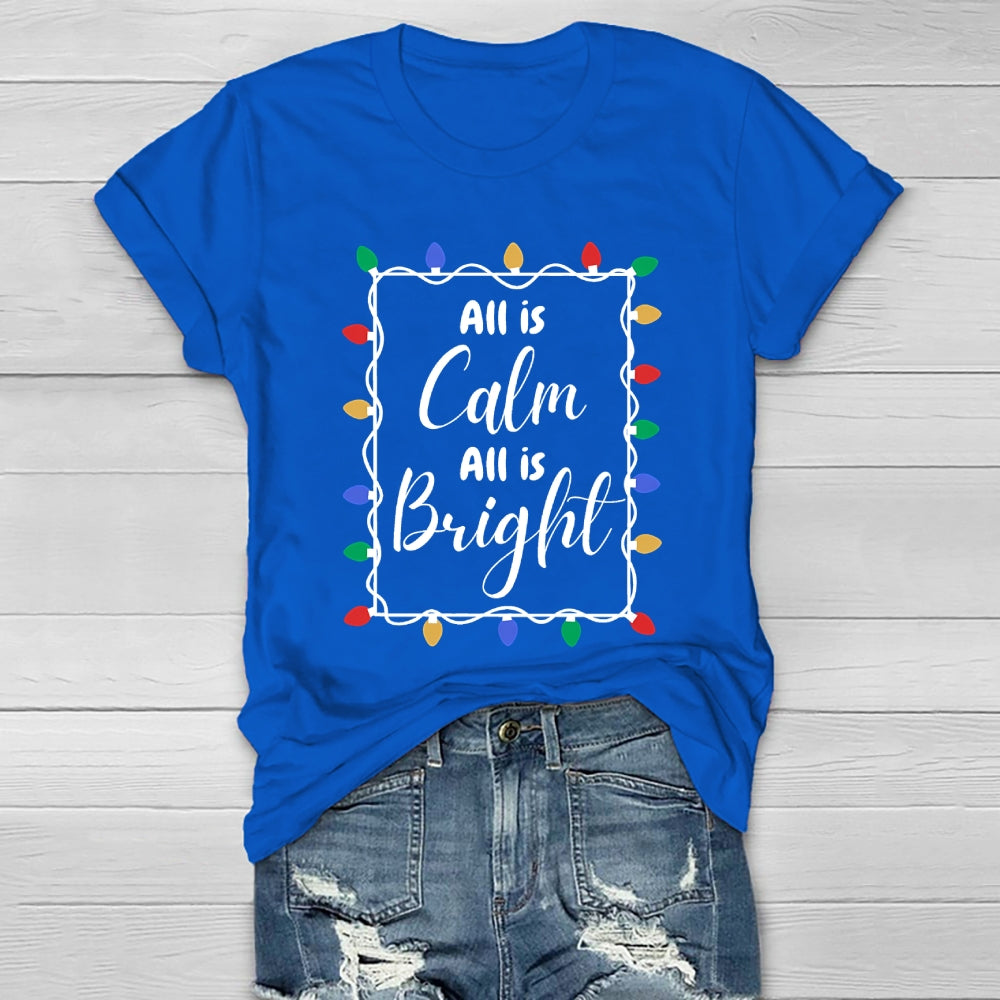 All Is Calm All Is Bright Christmas Lights Healthwear T-shirt