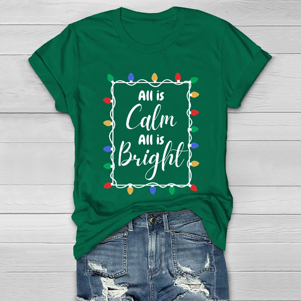 All Is Calm All Is Bright Christmas Lights Healthwear T-shirt