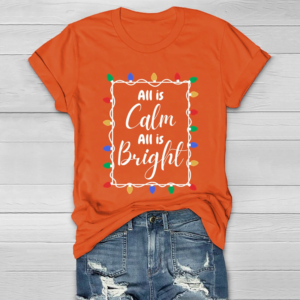 All Is Calm All Is Bright Christmas Lights Healthwear T-shirt