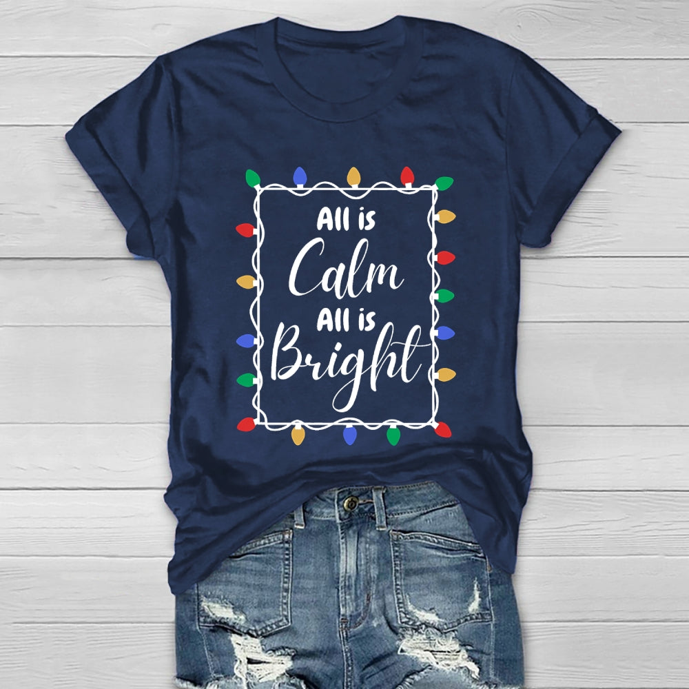 All Is Calm All Is Bright Christmas Lights Healthwear T-shirt