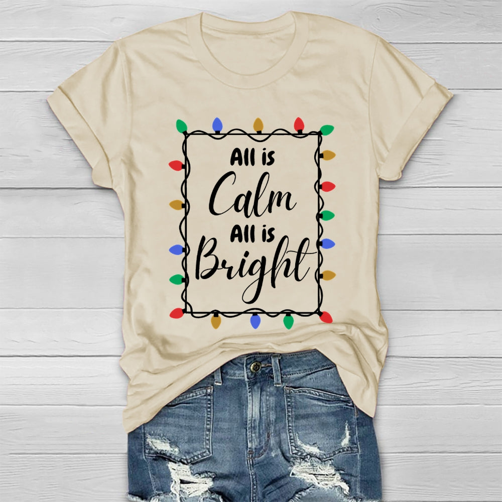 All Is Calm All Is Bright Christmas Lights Healthwear T-shirt