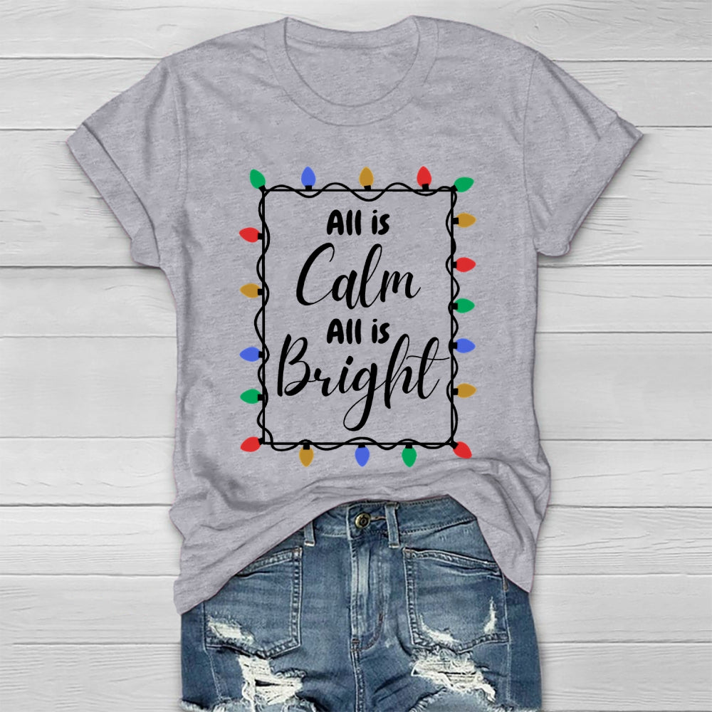 All Is Calm All Is Bright Christmas Lights Healthwear T-shirt