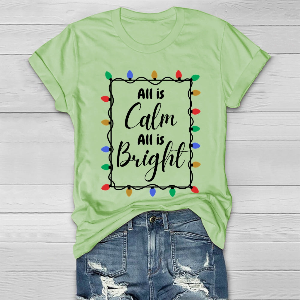 All Is Calm All Is Bright Christmas Lights Healthwear T-shirt
