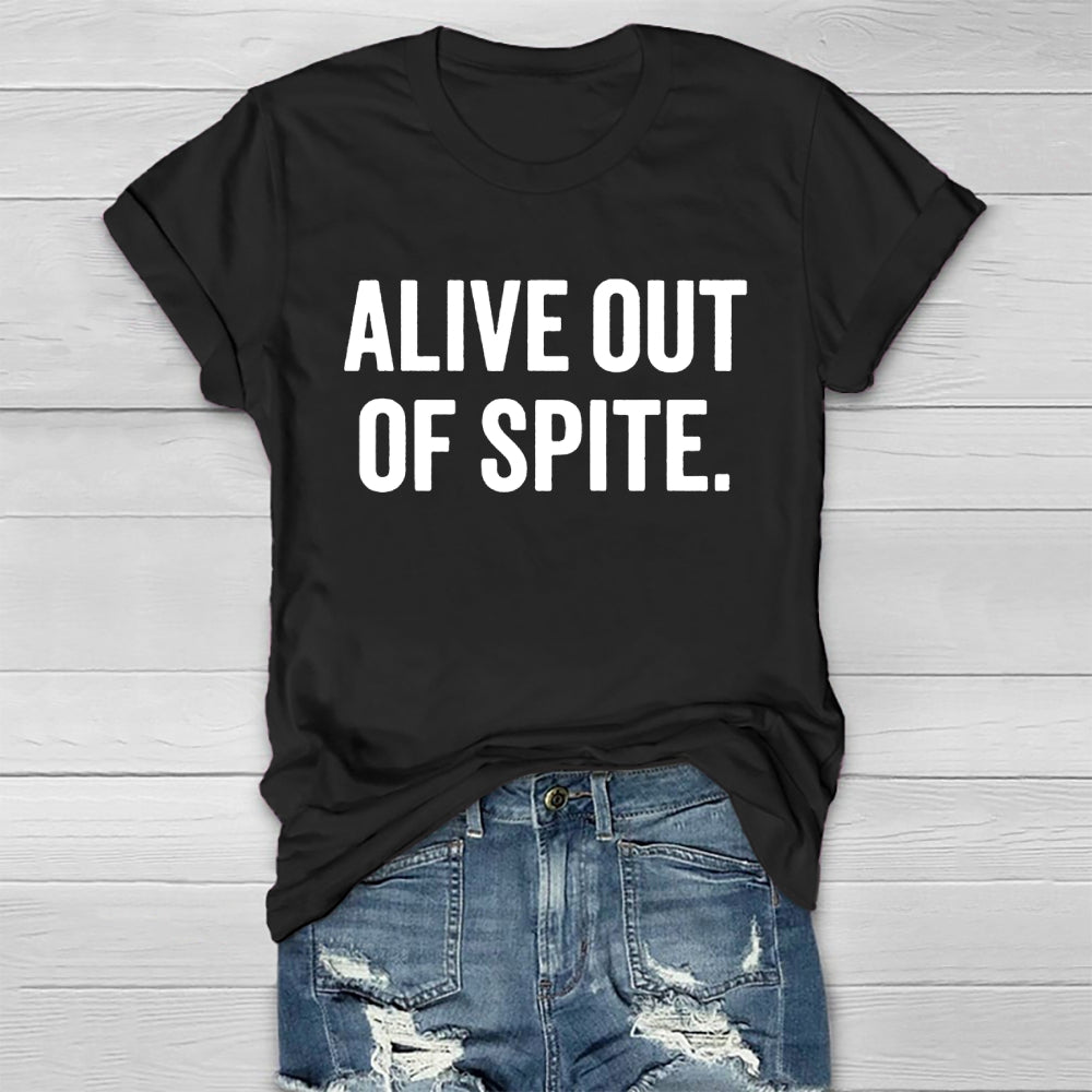 Alive Out Of Spite Healthwear T-shirt