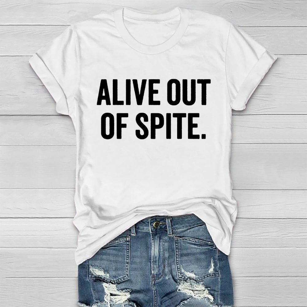 Alive Out Of Spite Healthwear T-shirt