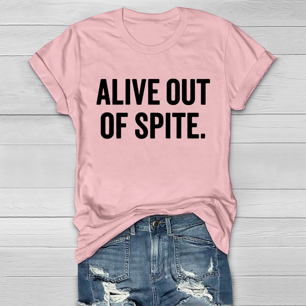 Alive Out Of Spite Healthwear T-shirt