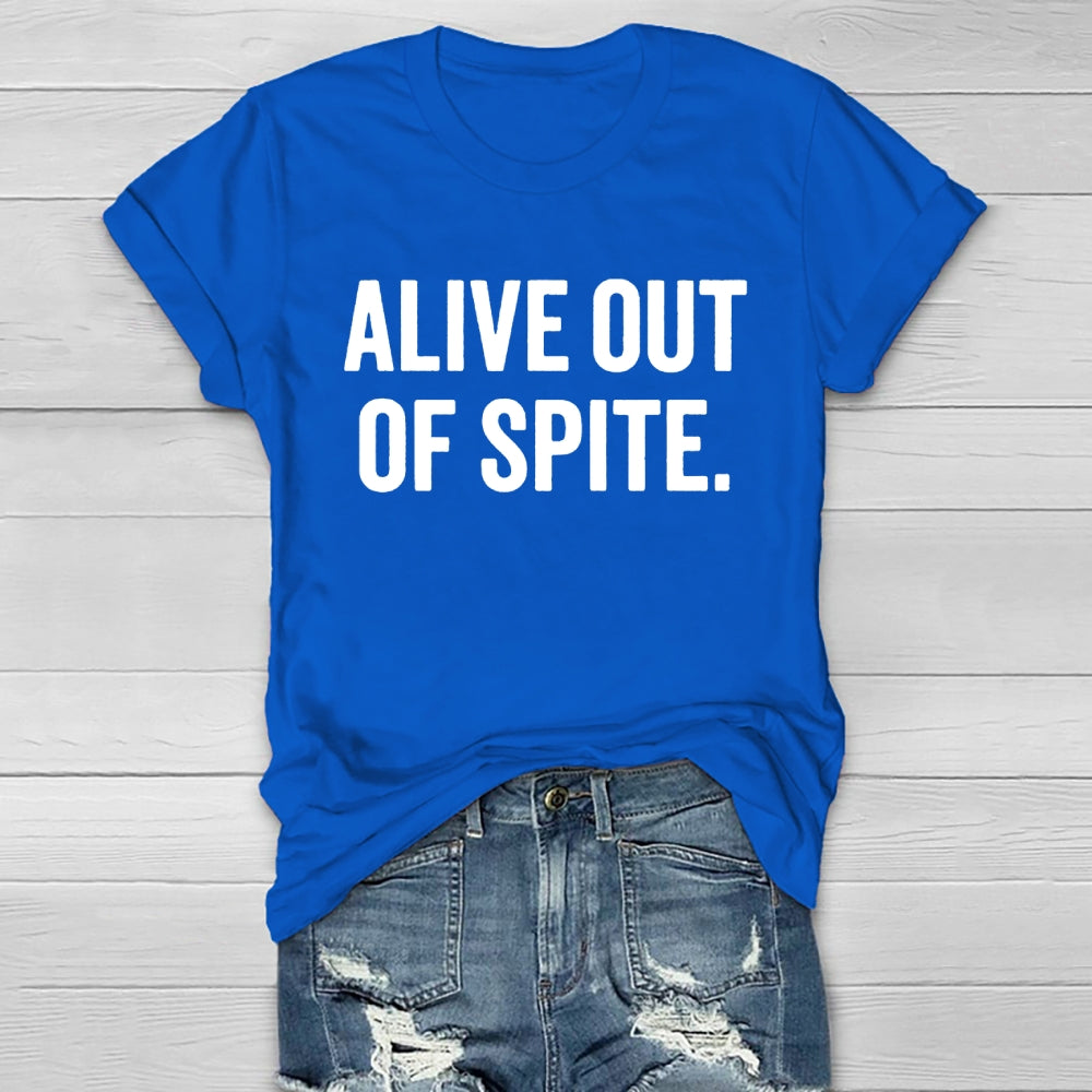 Alive Out Of Spite Healthwear T-shirt