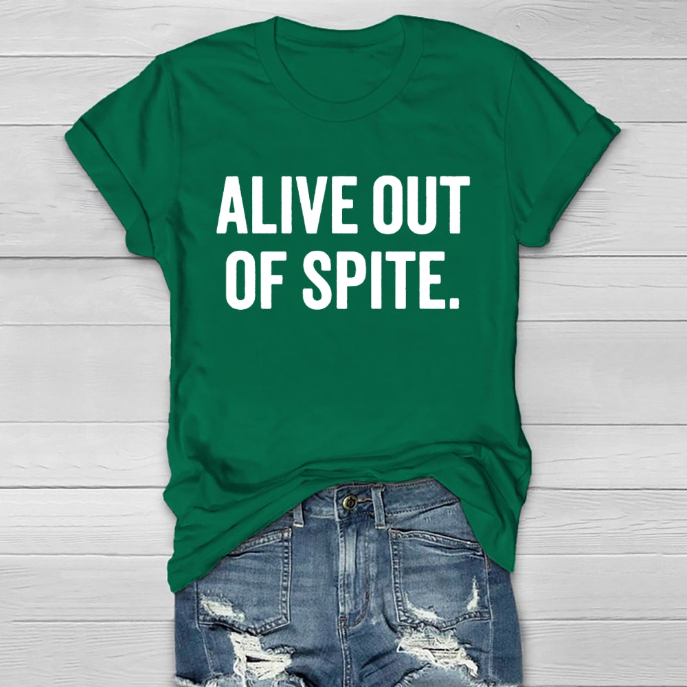 Alive Out Of Spite Healthwear T-shirt