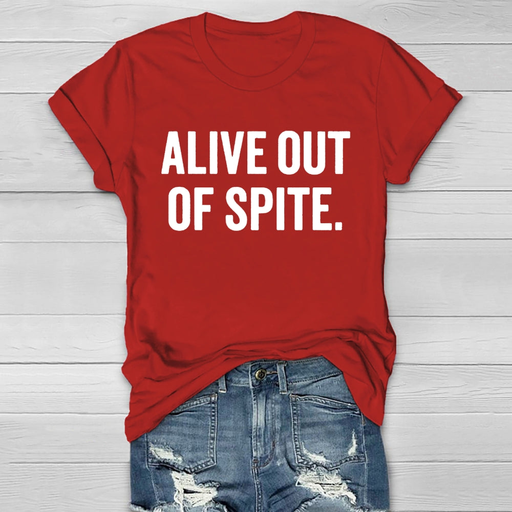 Alive Out Of Spite Healthwear T-shirt