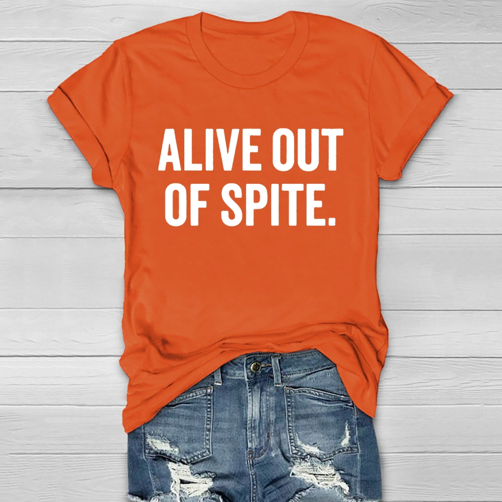 Alive Out Of Spite Healthwear T-shirt