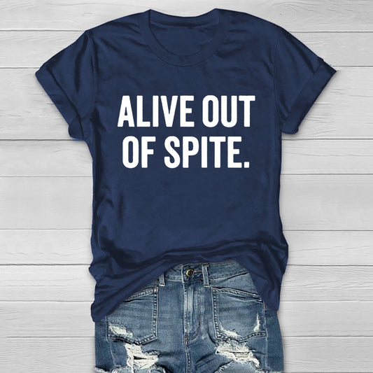Alive Out Of Spite Healthwear T-shirt