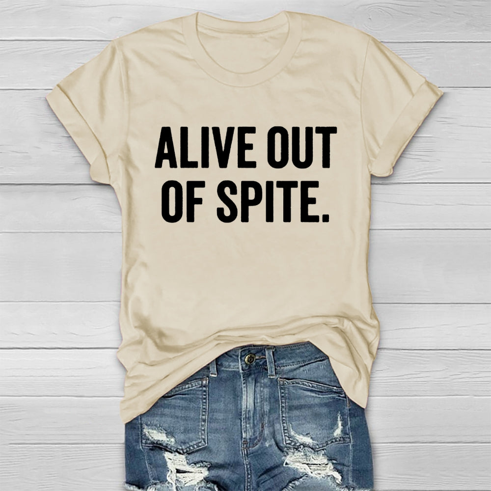Alive Out Of Spite Healthwear T-shirt