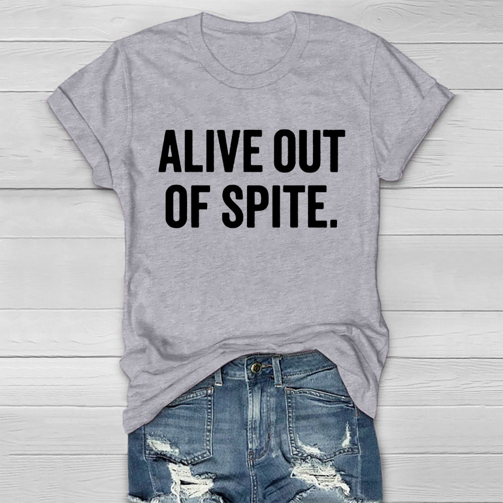 Alive Out Of Spite Healthwear T-shirt