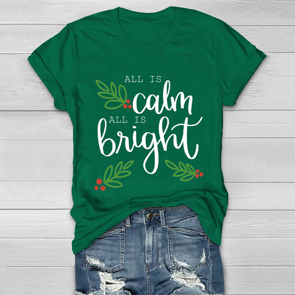 All Is Calm All Is Bright  Healthwear T-shirt