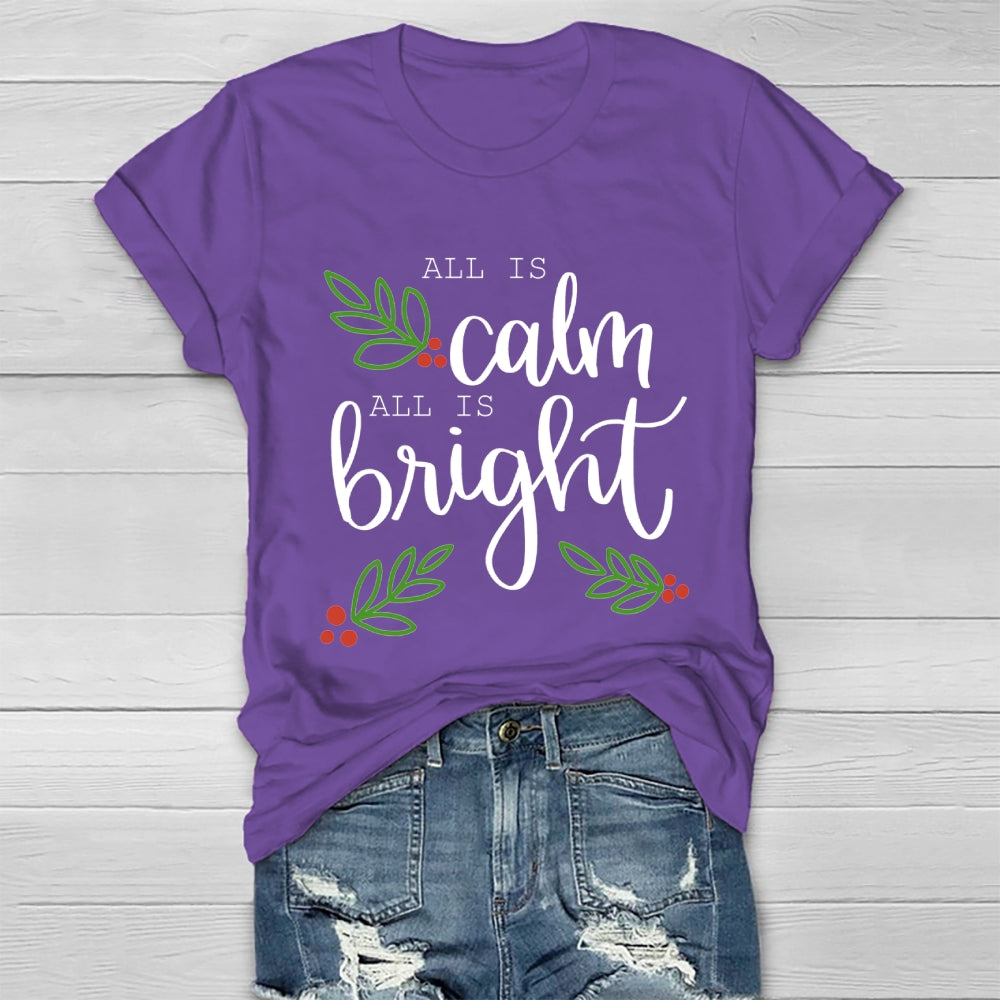 All Is Calm All Is Bright  Healthwear T-shirt