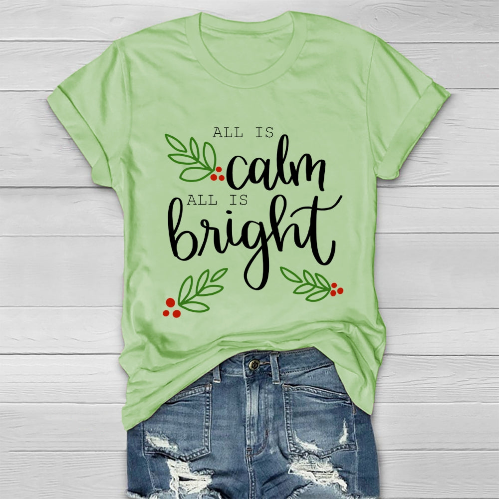 All Is Calm All Is Bright  Healthwear T-shirt