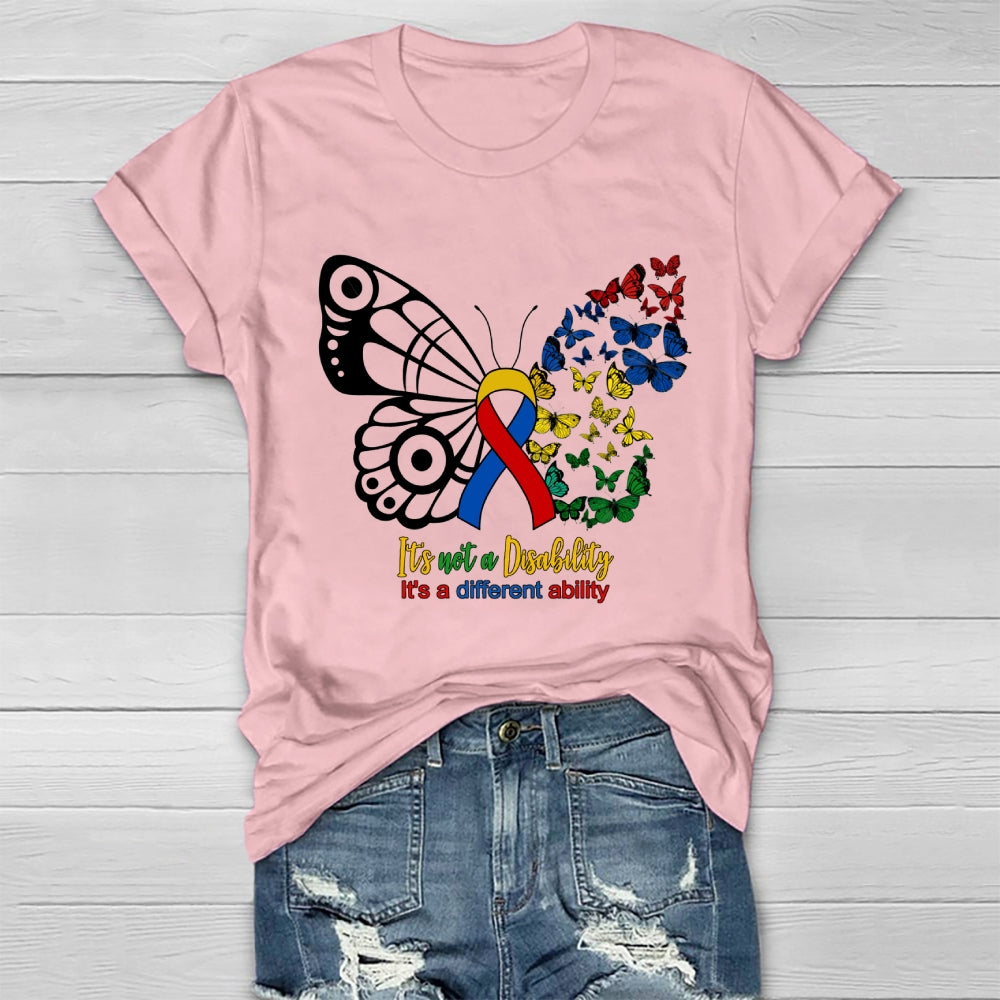 It's Not A Disability It's A Different Ability Healthwear T-shirt
