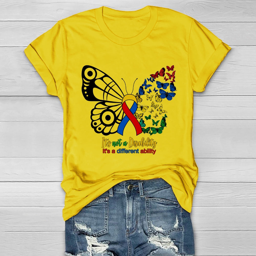 It's Not A Disability It's A Different Ability Healthwear T-shirt