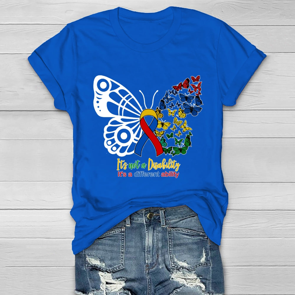 It's Not A Disability It's A Different Ability Healthwear T-shirt