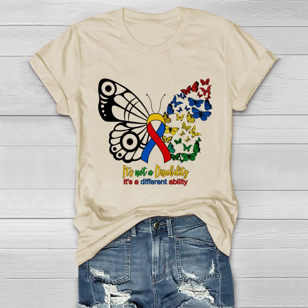 It's Not A Disability It's A Different Ability Healthwear T-shirt