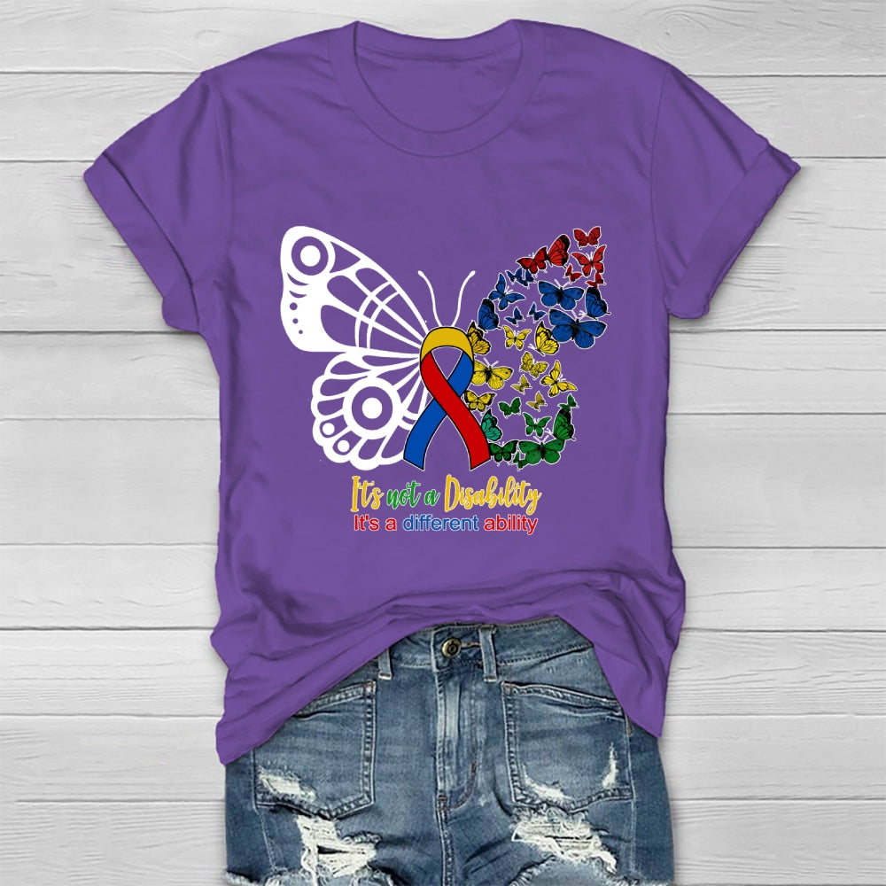 It's Not A Disability It's A Different Ability Healthwear T-shirt