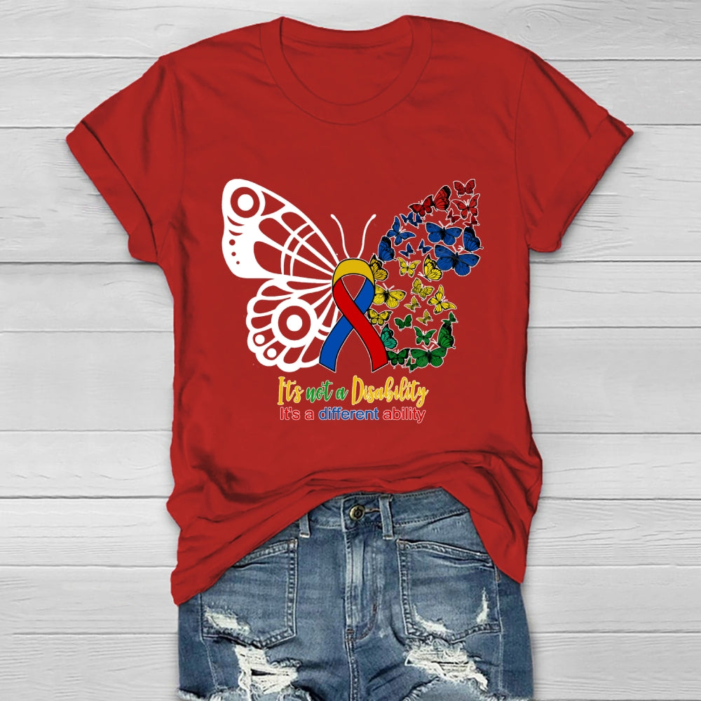 It's Not A Disability It's A Different Ability Healthwear T-shirt