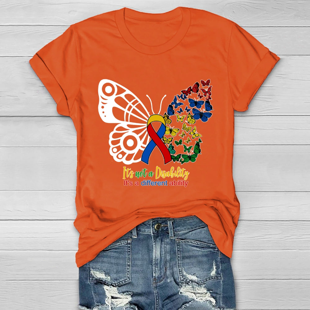 It's Not A Disability It's A Different Ability Healthwear T-shirt
