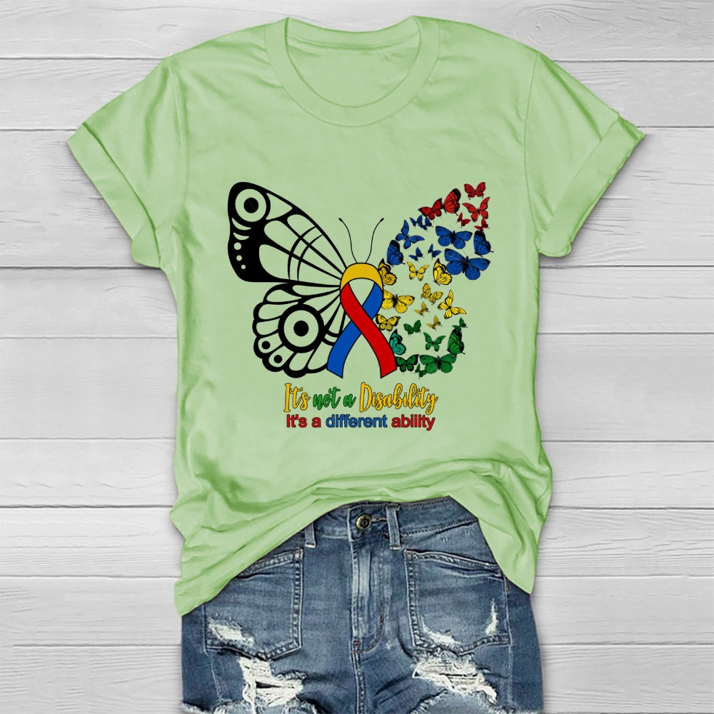 It's Not A Disability It's A Different Ability Healthwear T-shirt