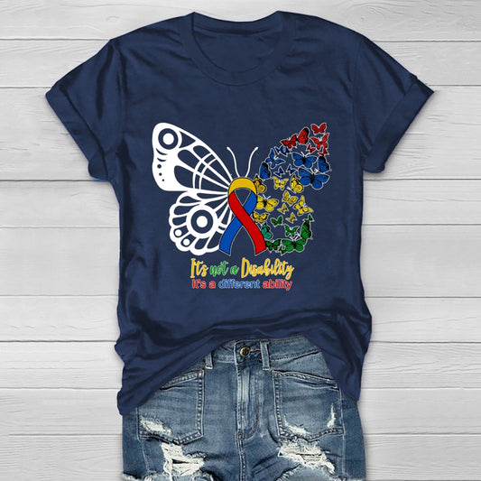 It's Not A Disability It's A Different Ability Healthwear T-shirt