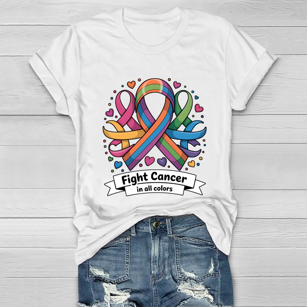 Fight Cancer In All Colors Healthwear T-shirt
