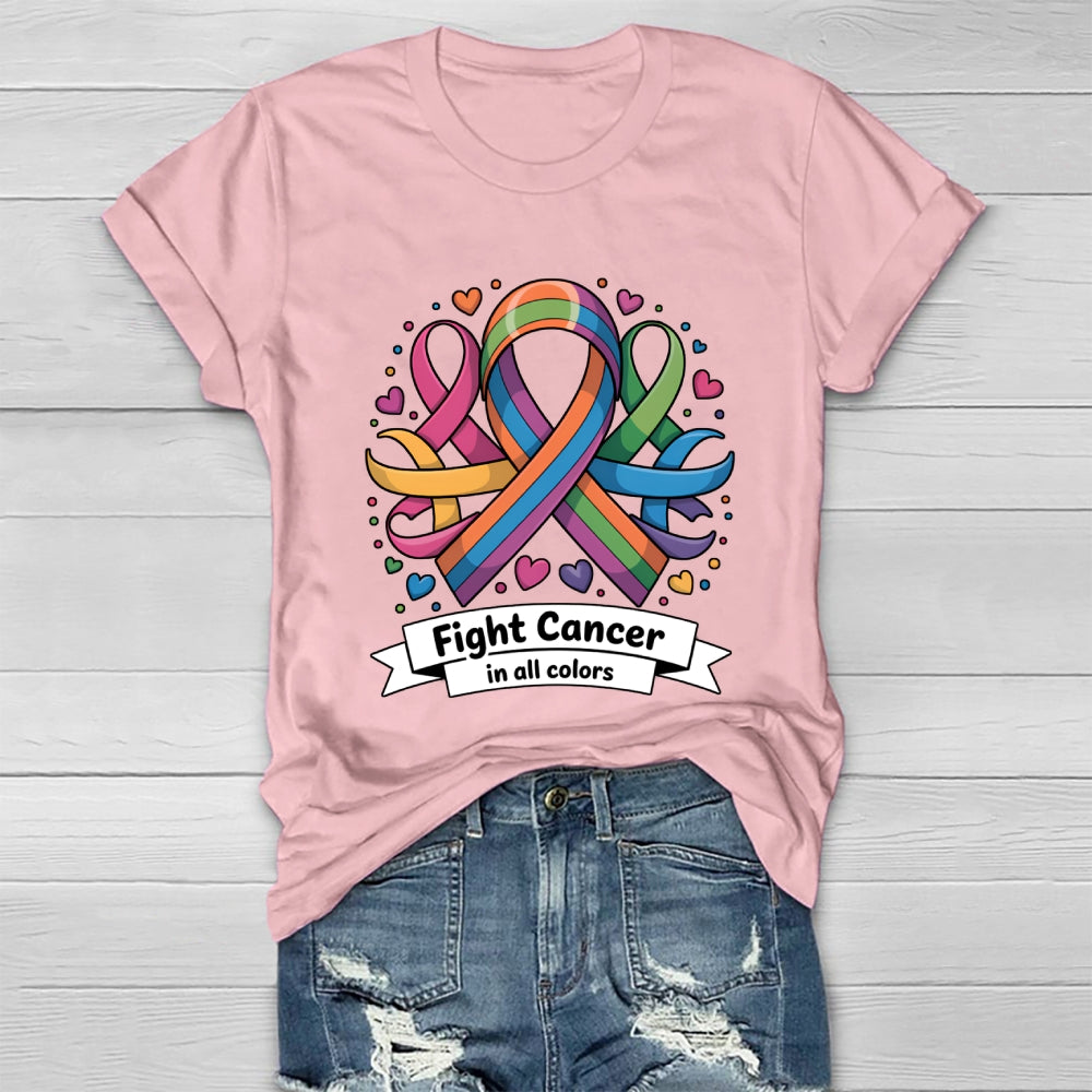 Fight Cancer In All Colors Healthwear T-shirt