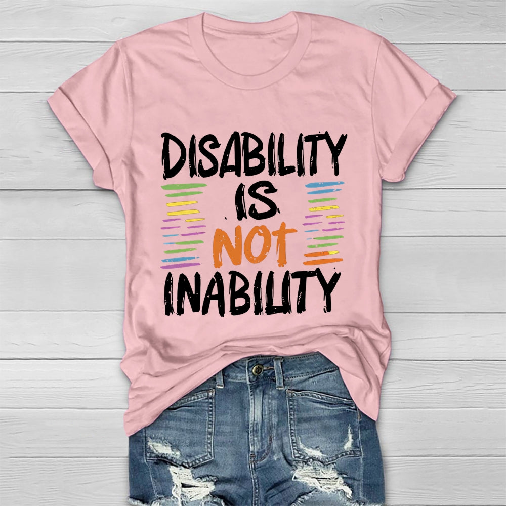 Disability Is Not Inability Healthwear T-shirt