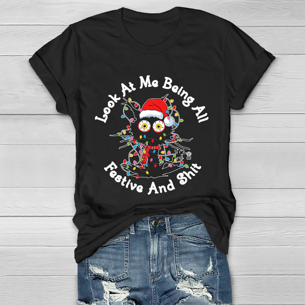 Look At Me Being All Festive And Shit  Healthwear T-shirt