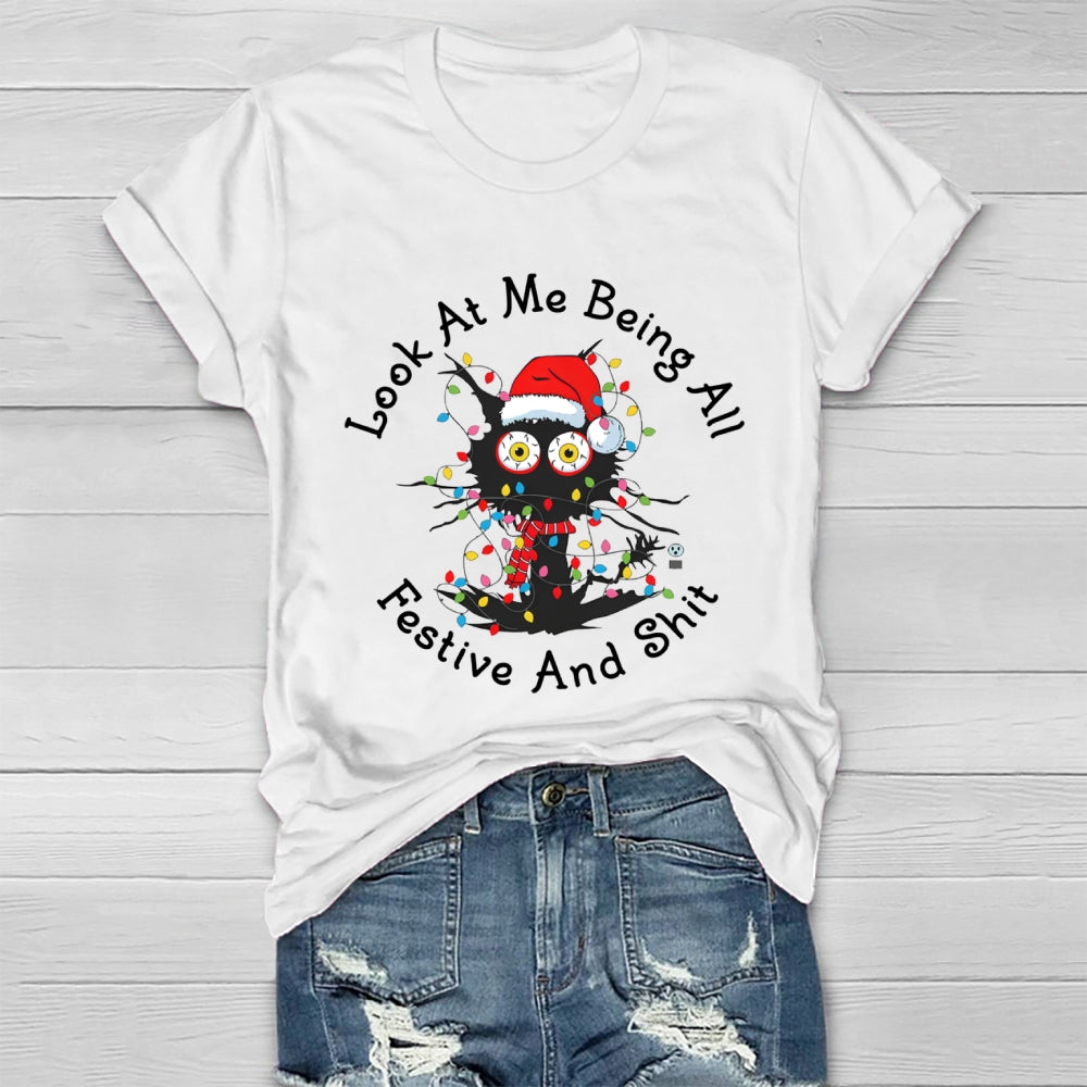 Look At Me Being All Festive And Shit  Healthwear T-shirt