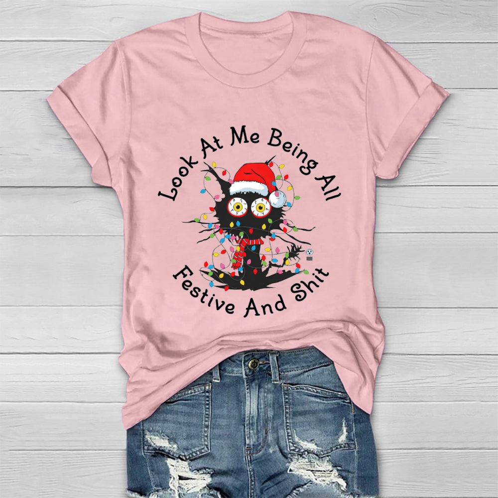 Look At Me Being All Festive And Shit  Healthwear T-shirt