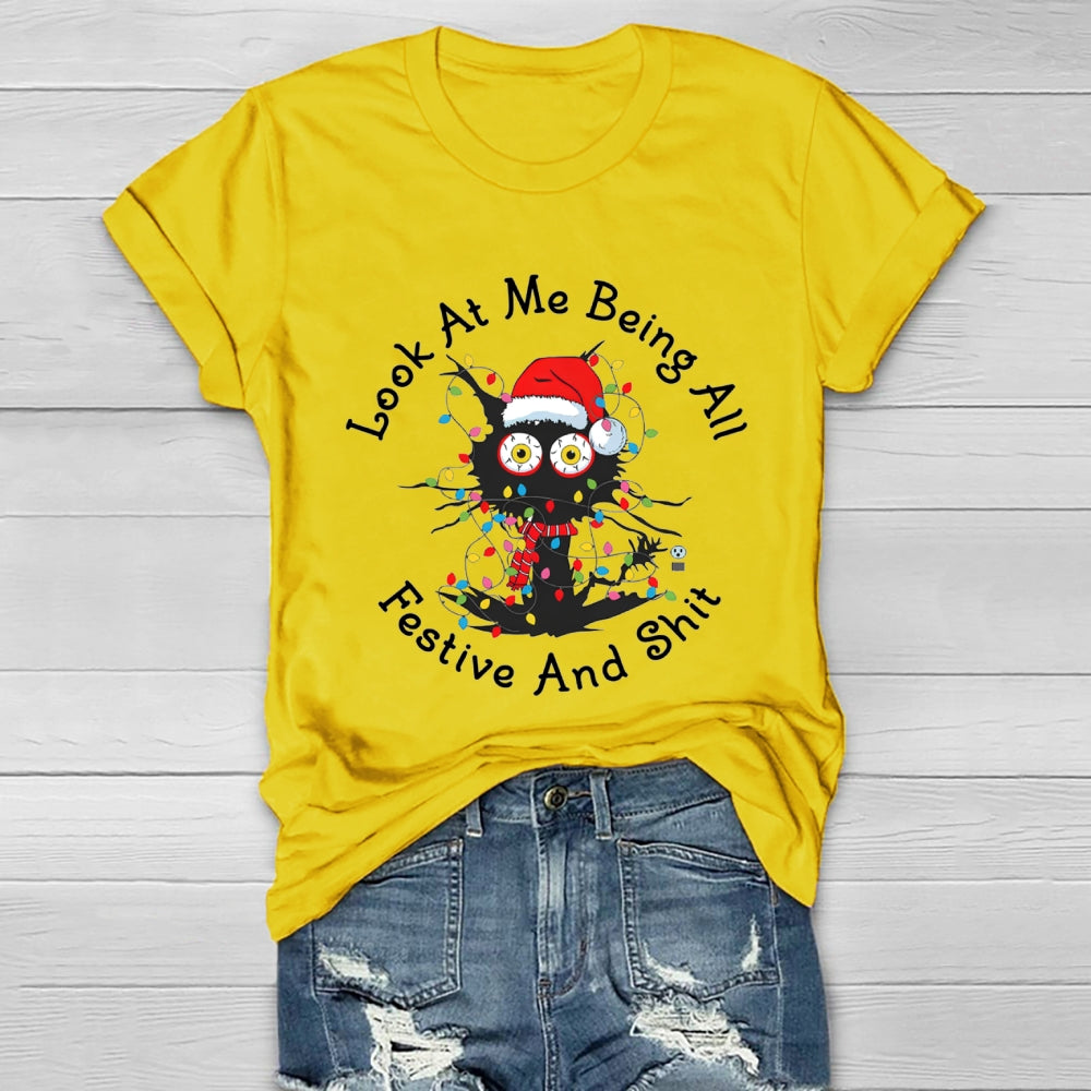 Look At Me Being All Festive And Shit  Healthwear T-shirt