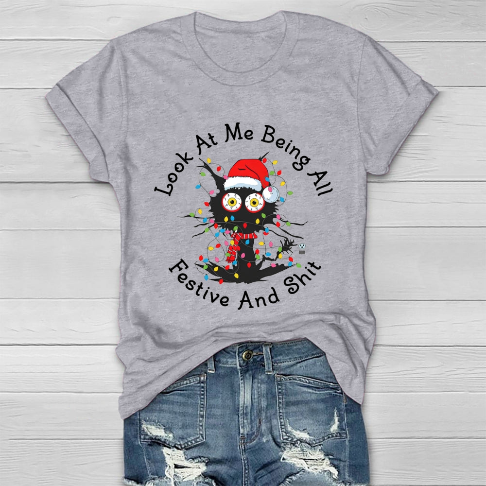 Look At Me Being All Festive And Shit  Healthwear T-shirt