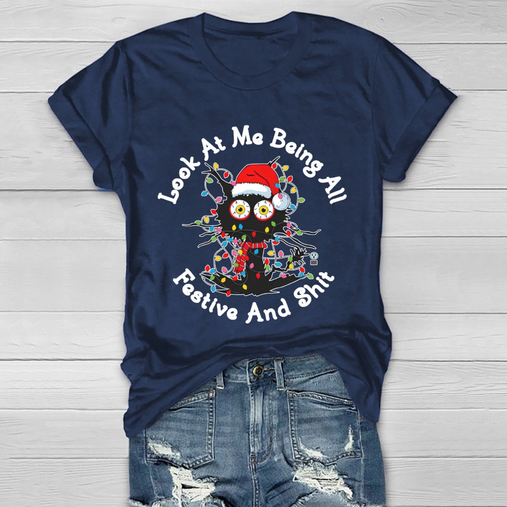 Look At Me Being All Festive And Shit  Healthwear T-shirt