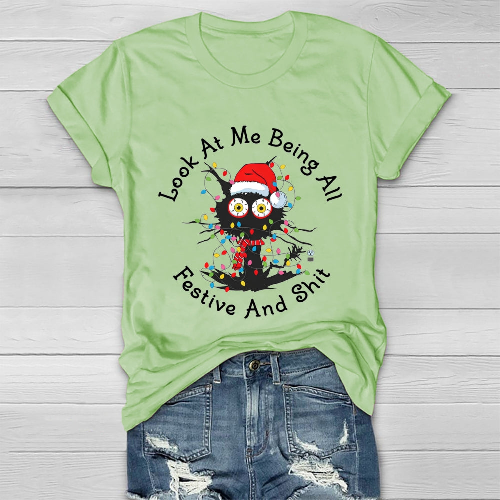 Look At Me Being All Festive And Shit  Healthwear T-shirt