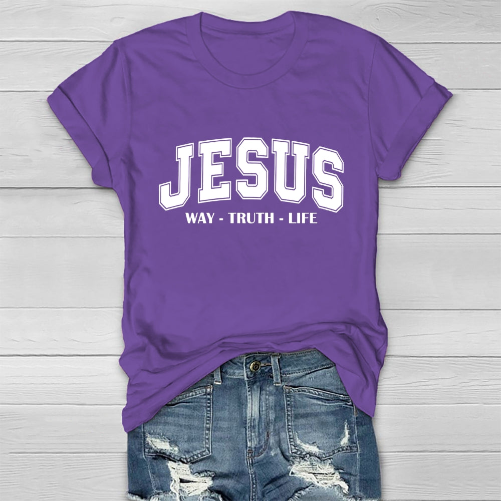 JESUS Way Truth Life Healthwear T-shirt