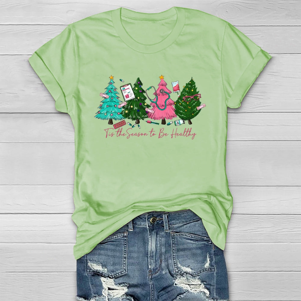 Tis The Season To Be Healthy Healthwear T-shirt
