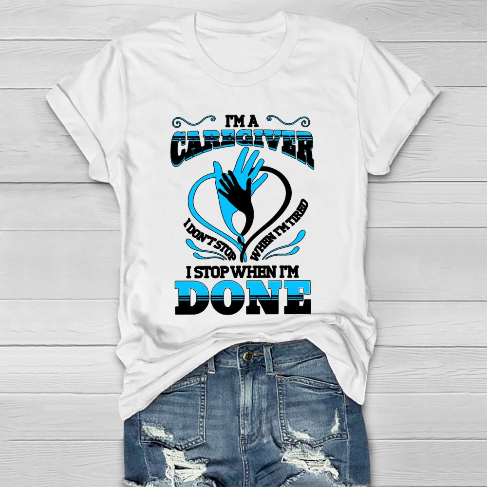 I'm A Caregiver Healthwear T-shirt