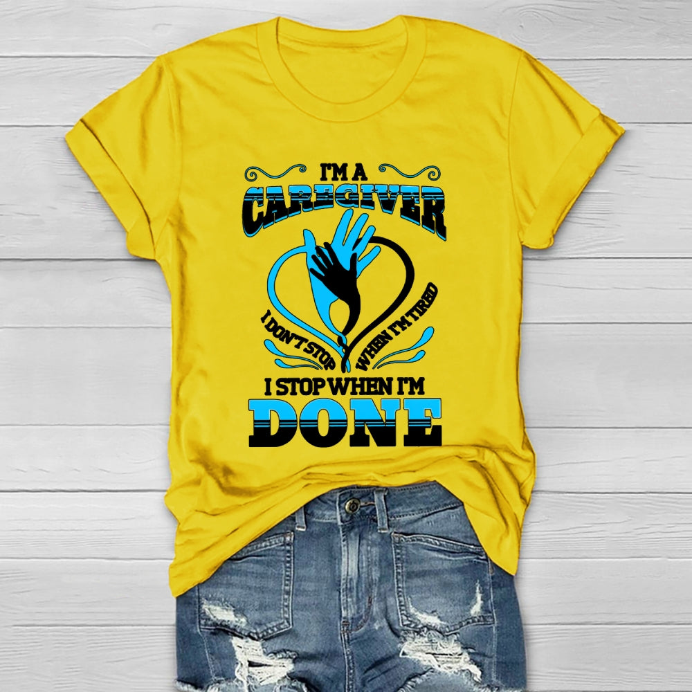 I'm A Caregiver Healthwear T-shirt