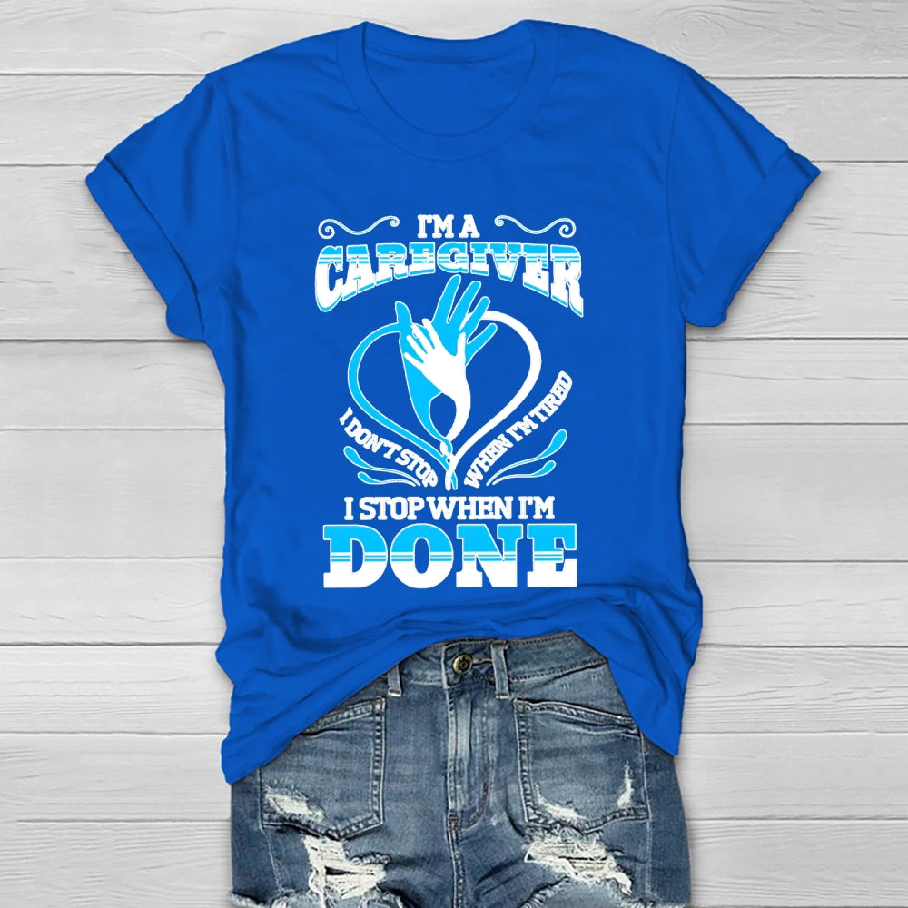 I'm A Caregiver Healthwear T-shirt