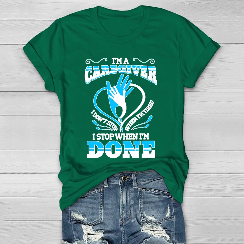 I'm A Caregiver Healthwear T-shirt