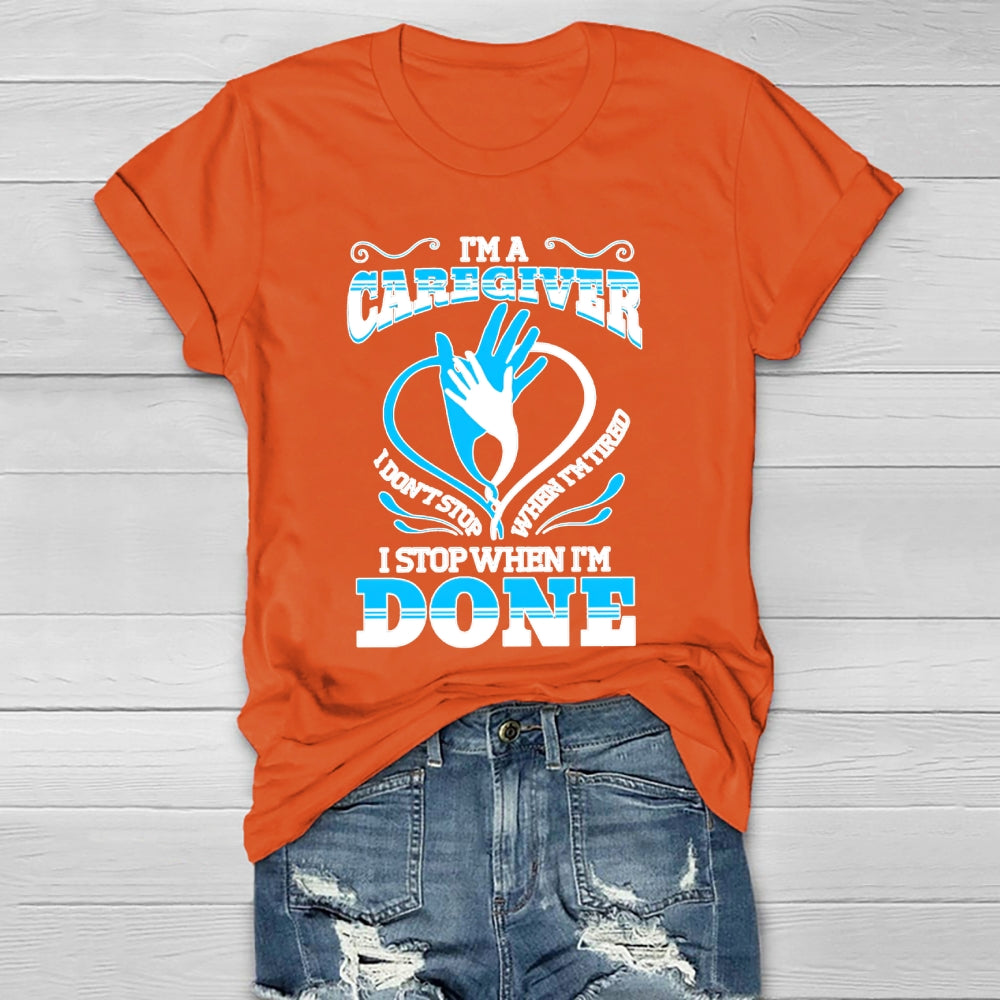 I'm A Caregiver Healthwear T-shirt