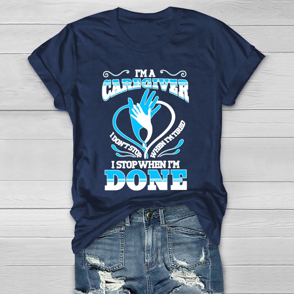 I'm A Caregiver Healthwear T-shirt