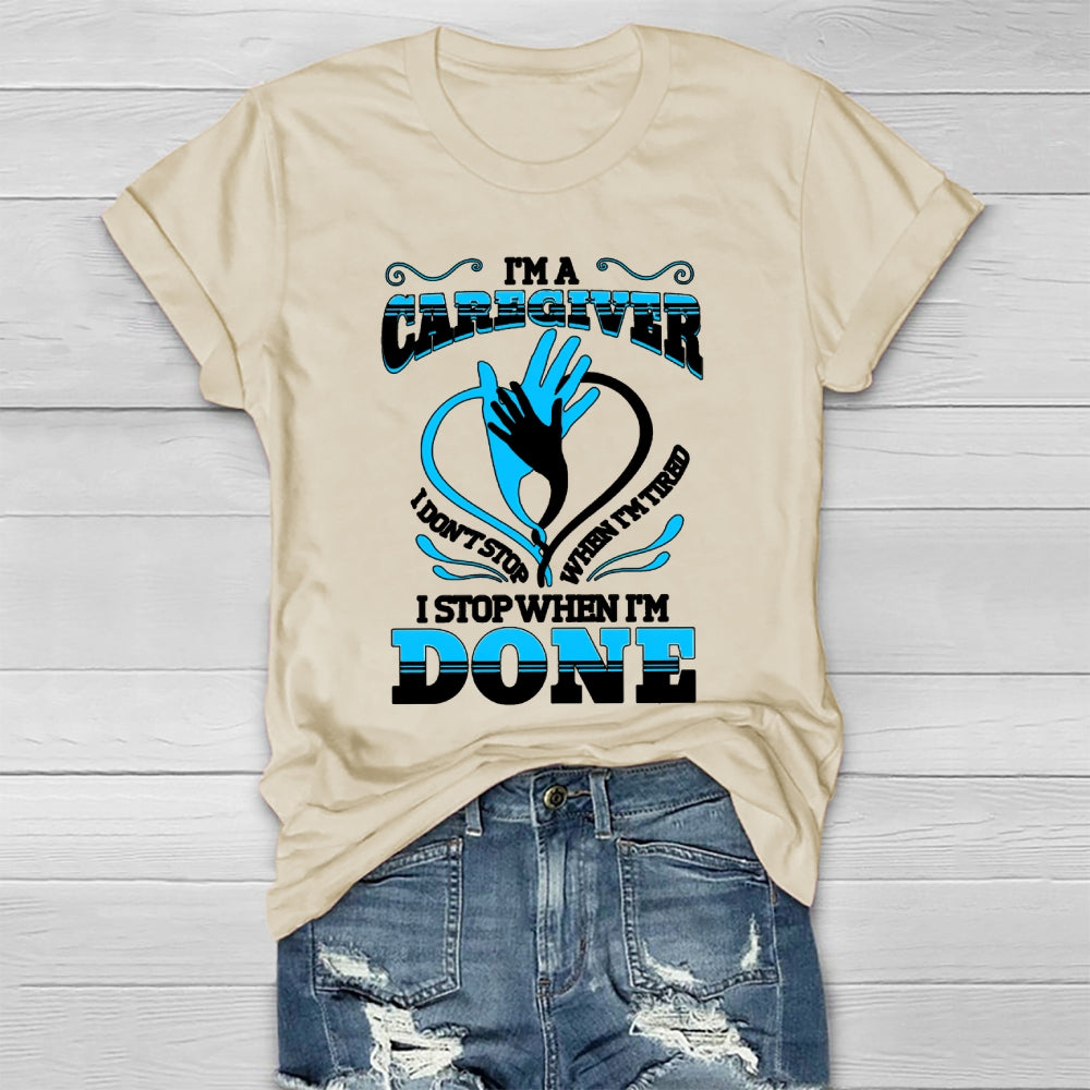 I'm A Caregiver Healthwear T-shirt