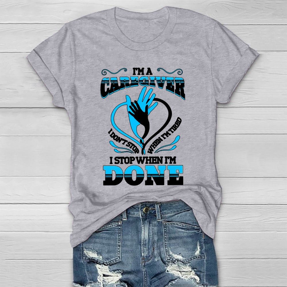 I'm A Caregiver Healthwear T-shirt