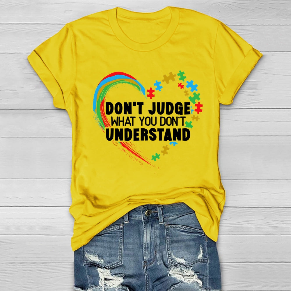 Don't Judge What You Don't Understand Healthwear T-shirt